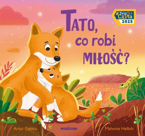 Tato, co robi miłość? Tato, co robi miłość?