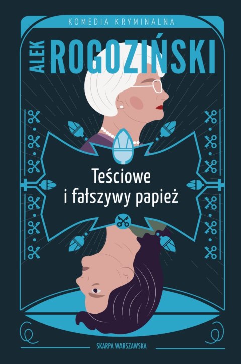 Teściowe i fałszywy papież Teściowe i fałszywy papież