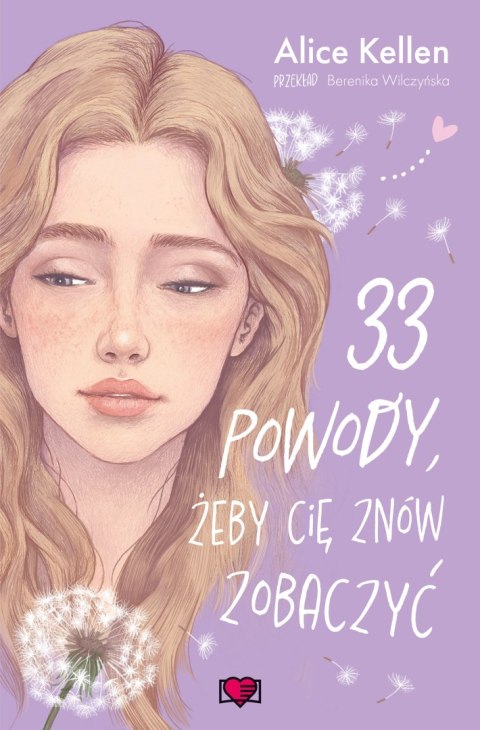 33 powody, żeby cię znów zobaczyć. Wracać do ciebie. Tom 1 33 powody, żeby cię znów zobaczyć. Wracać do ciebie. Tom 1