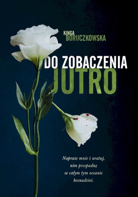 Do zobaczenia jutro wyd. kieszonkowe Do zobaczenia jutro wyd. kieszonkowe