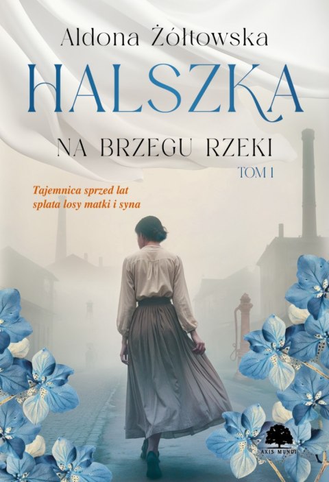 Halszka. Na brzegu rzeki Halszka. Na brzegu rzeki