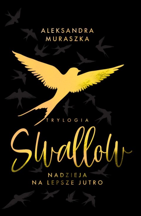 Nadzieja na lepsze jutro. Swallow. Tom 3 wyd. specjalne Nadzieja na lepsze jutro. Swallow. Tom 3 wyd. specjalne