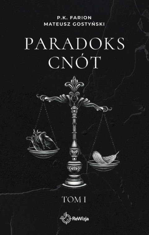Paradoks Cnót. Tom 1 Paradoks Cnót. Tom 1