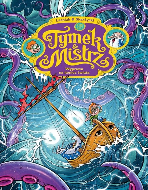 Wyprawa na koniec świata. Tymek i mistrz