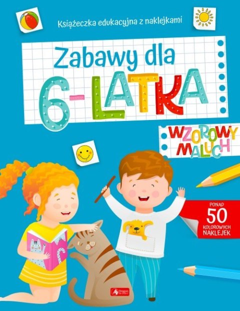 Zabawy dla 6-latka. Wzorowy Maluch Zabawy dla 6-latka. Wzorowy Maluch