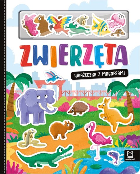 Zwierzęta. Książeczka z magnesami Zwierzęta. Książeczka z magnesami