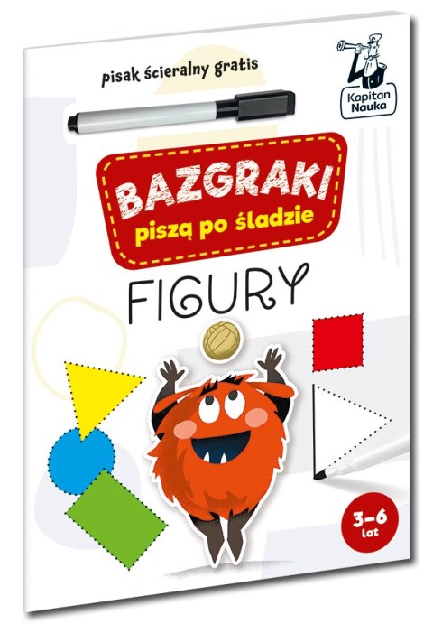 Figury. Bazgraki piszą po śladzie. Bazgraki Figury. Bazgraki piszą po śladzie. Bazgraki