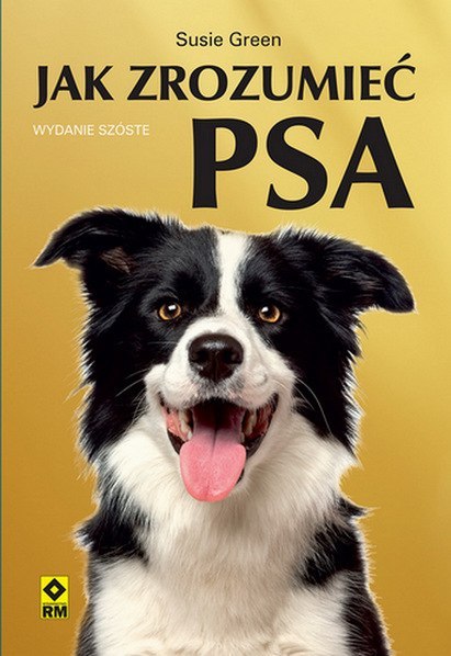 Jak zrozumieć psa wyd. 2025 Jak zrozumieć psa wyd. 2025