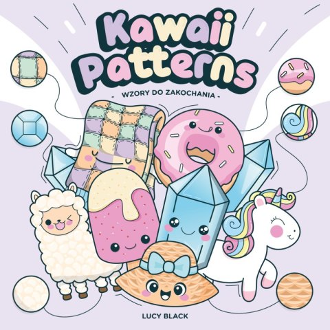 Kawaii Patterns. Kolorowanki do zakochania Kawaii Patterns. Kolorowanki do zakochania