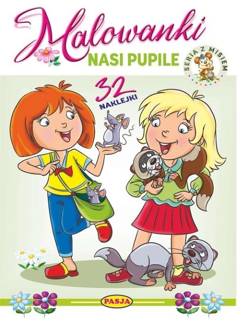 Nasi pupile. Malowanki - seria z misiem Nasi pupile. Malowanki - seria z misiem