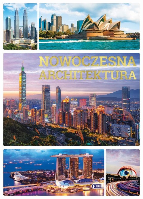 Nowoczesna architektura Nowoczesna architektura