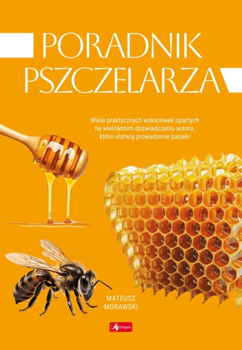 Poradnik pszczelarza Poradnik pszczelarza