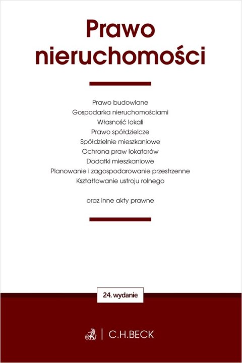 Prawo nieruchomości oraz inne akty prawne wyd. 24