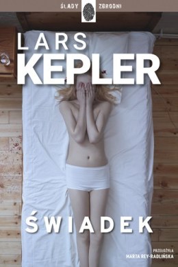 Świadek. Joona Linna. Tom 3