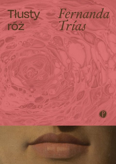 Tłusty róż Tłusty róż