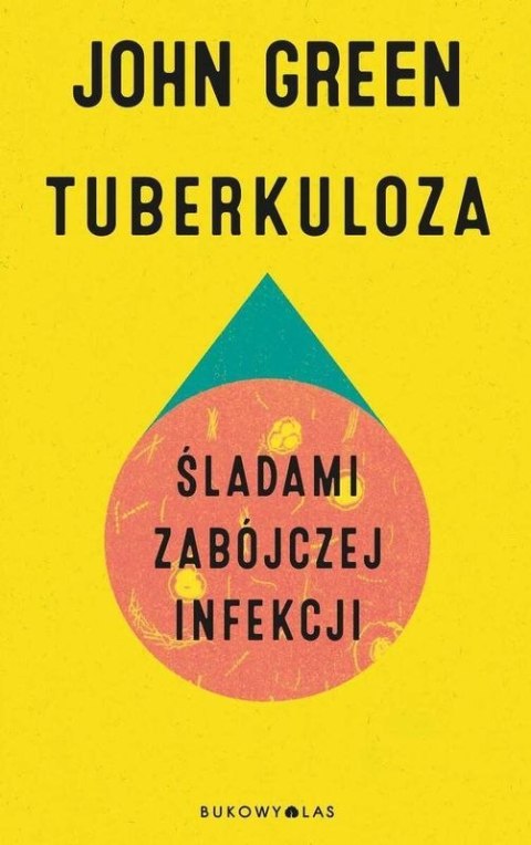 Tuberkuloza. Śladami zabójczej infekcji Tuberkuloza. Śladami zabójczej infekcji
