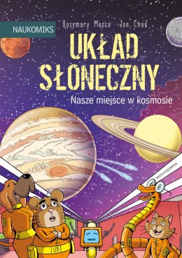 Układ Słoneczny. Nasze miejsce w kosmosie. Naukomiks wyd. 2025