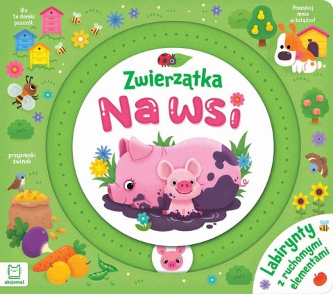 Zwierzątka na wsi. Labirynty z ruchomymi elementami Zwierzątka na wsi. Labirynty z ruchomymi elementami