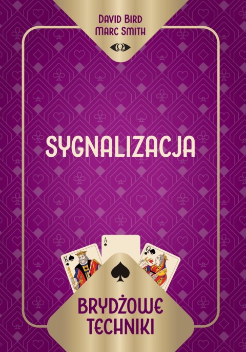 Brydżowe techniki. Sygnalizacja Brydżowe techniki. Sygnalizacja
