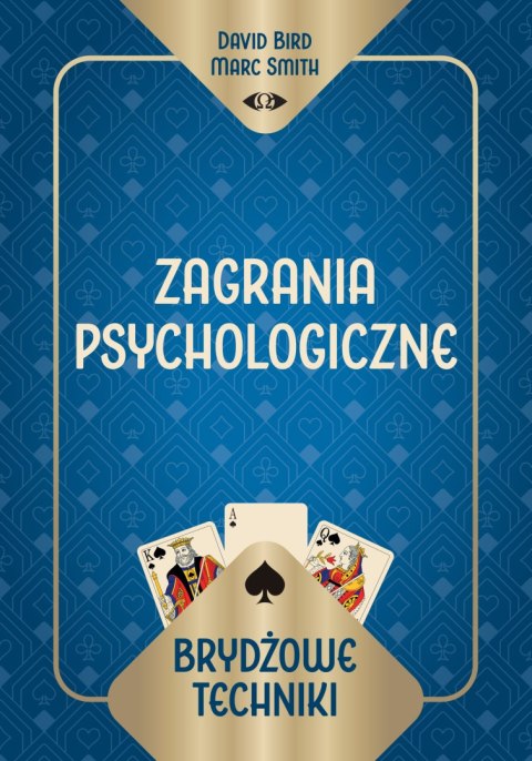 Brydżowe techniki. Zagrania psychologiczne Brydżowe techniki. Zagrania psychologiczne