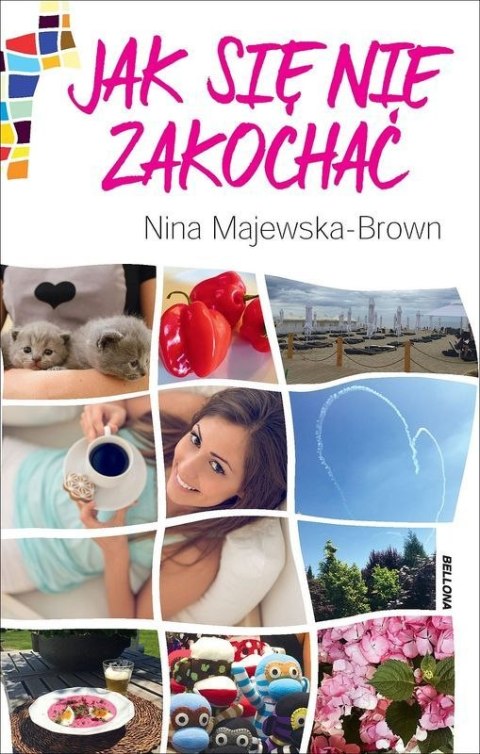 Jak się nie zakochać Jak się nie zakochać