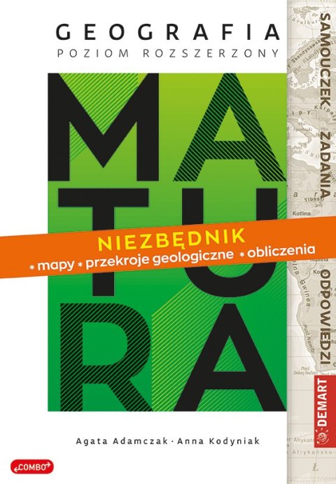 Matura. Geografia poziom rozszerzony. Niezbędnik - mapy, przekroje geologiczne, obliczenia