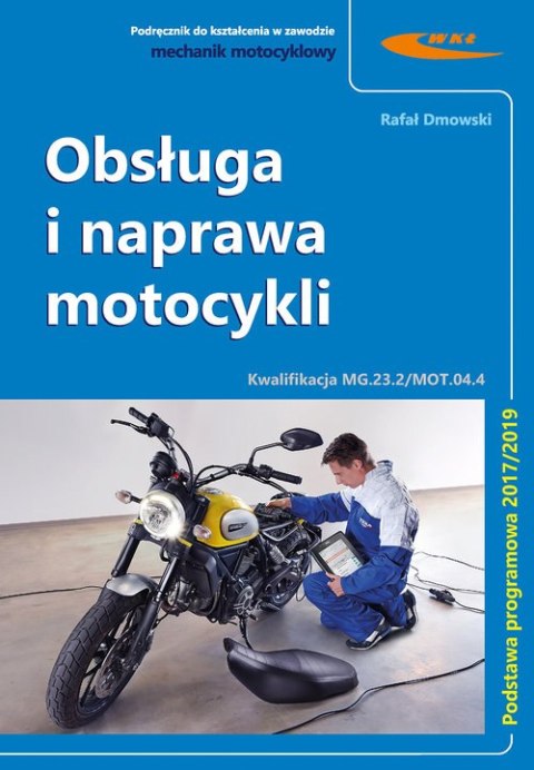 Obsługa i naprawa motocykli Obsługa i naprawa motocykli