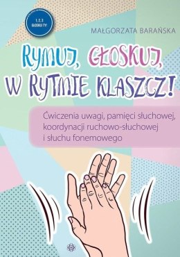 Rymuj głoskuj w rytmie klaszcz