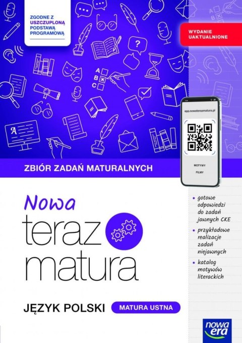 Teraz matura 2025/2026 Język polski Zbiór zadań matura ustna zakres podstawowy i rozszerzony Teraz matura 2025/2026 Język polski Zbiór zadań matura ustna zakres podstawowy i rozszerzony