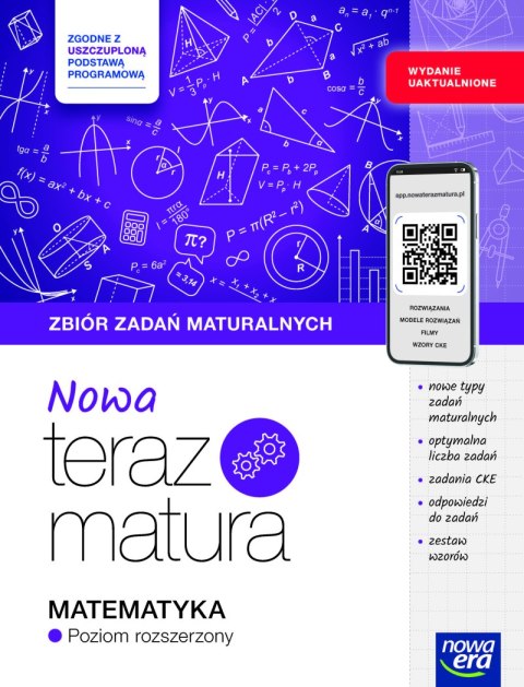 Teraz matura 2025/2026 Matematyka Zbiór zadań maturalnych zakres rozszerzony Teraz matura 2025/2026 Matematyka Zbiór zadań maturalnych zakres rozszerzony