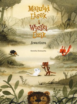 Awantura. Malutki Lisek i Wielki Dzik. Tom 10