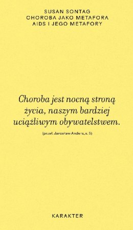 Choroba jako metafora. AIDS i jego metafory wyd. 2