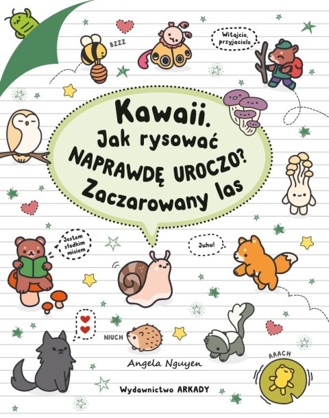 Jak rysować naprawdę uroczo? Zaczarowany las. Kawaii Jak rysować naprawdę uroczo? Zaczarowany las. Kawaii