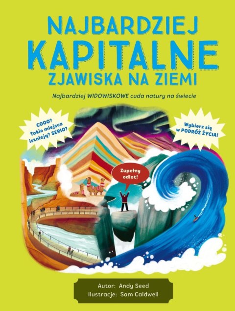 Najbardziej kapitalne zjawiska na Ziemi