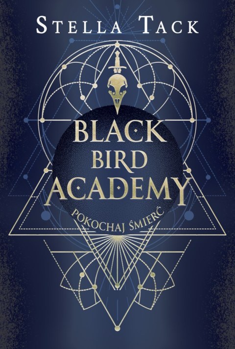 Pokochaj Śmierć. Black Bird Academy. Tom 3