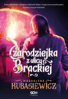 Czarodziejka z ulicy Brackiej. Czarodziejka z ulicy