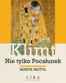 Klimt. Nie tylko Pocałunek