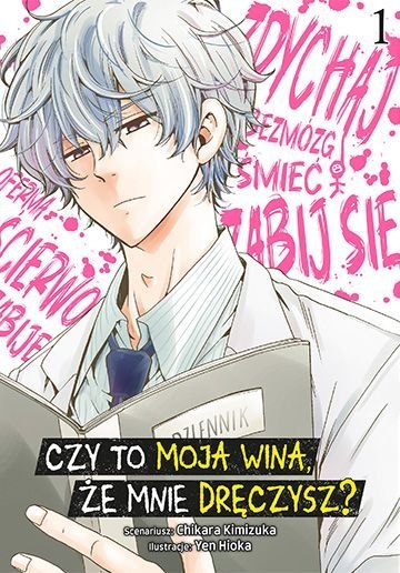 Czy to moja wina, że mnie dręczysz? Tom 1