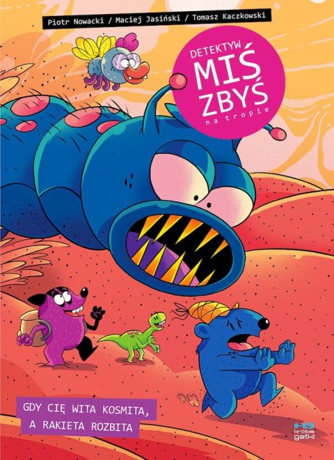 Detektyw Miś Zbyś na tropie. Gdy cię wita kosmita, a rakieta rozbita.