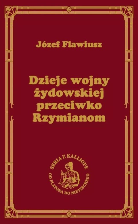 Dzieje wojny żydowskiej przeciwko Rzymianom [Wojna Żydowska]