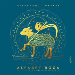 Alfabet Boga. Język grecki Nowego Testamentu