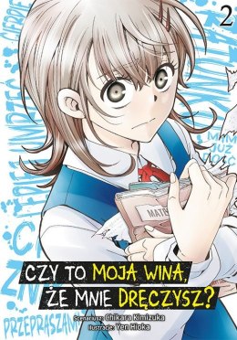 Czy to moja wina, że mnie dręczysz? Tom 2