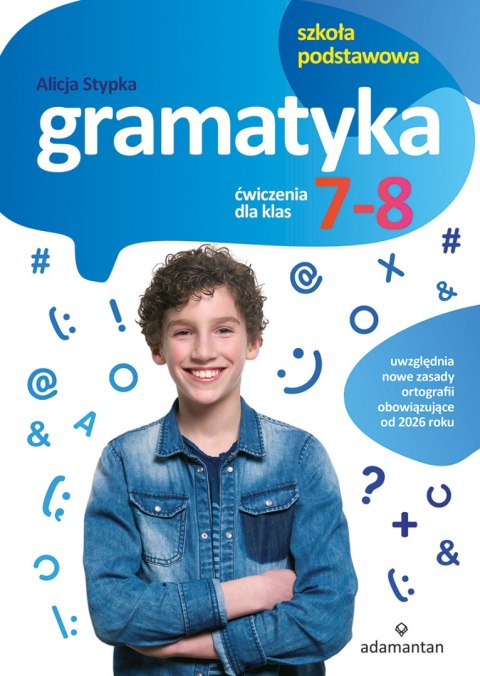 Gramatyka. Ćwiczenia dla klas 7-8 szkoły podstawowej wyd. 2