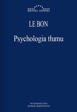 Psychologia tłumu wyd. 2