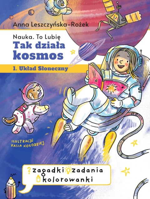 Tak działa kosmos. Zeszyt zabaw