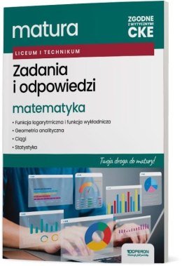 Testy trzecioklasisty. Zadania i odpowiedzi. Matematyka. Twoja droga do matury