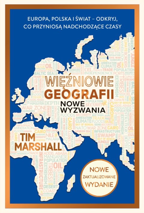 Więźniowie geografii. Nowe wyzwania.