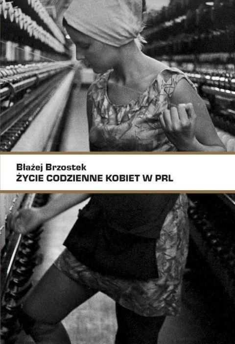 Życie codzienne kobiet w PRL