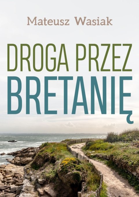 Droga przez Bretanię