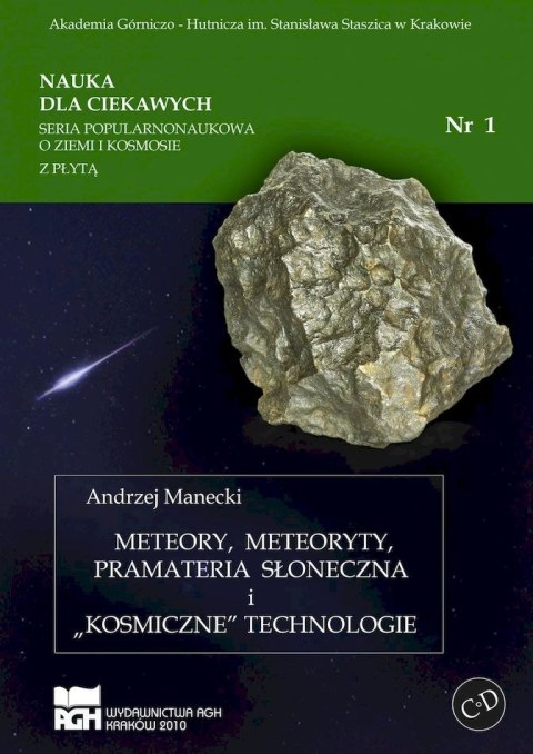 Meteory meteoryty pramateria słoneczna i kosmiczne technologie